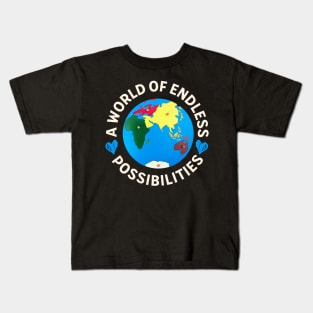 A World Of Endless Possibilities Montessori Quote Kids T-Shirt